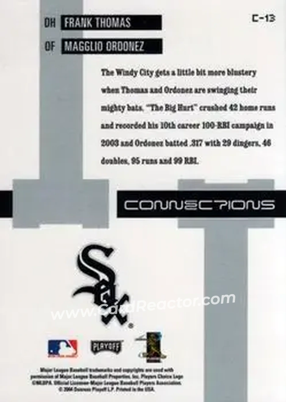 2004 Playoff Prestige - Connections #C-13 - Frank Thomas - Magglio Ordonez - Chicago White Sox - Back