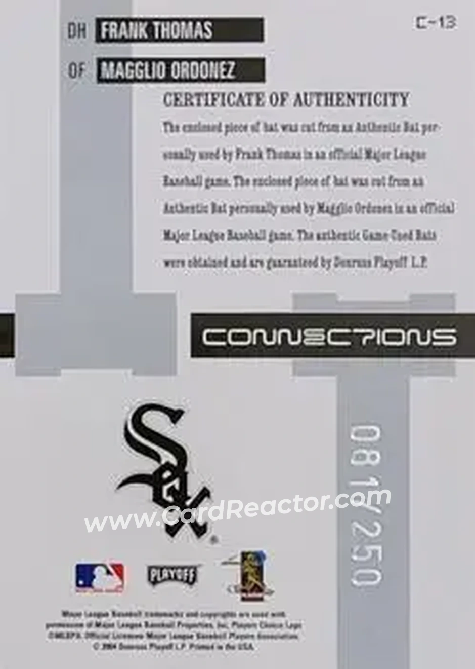 2004 Playoff Prestige - Connections Material #C-13 - Frank Thomas - Magglio Ordonez - Chicago White Sox - Back 2004 Playoff Prestige - Connections Material #C-13 - Frank Thomas - Magglio Ordonez - Chicago White Sox - Back