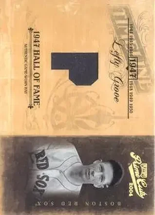 2004 Playoff Prime Cuts II - Timeline Material Position #TL-56 - Lefty Grove - Boston Red Sox
