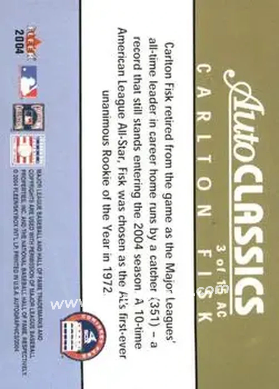 2004 SkyBox Autographics - Autoclassics #3 AC - Carlton Fisk - Chicago White Sox - Back