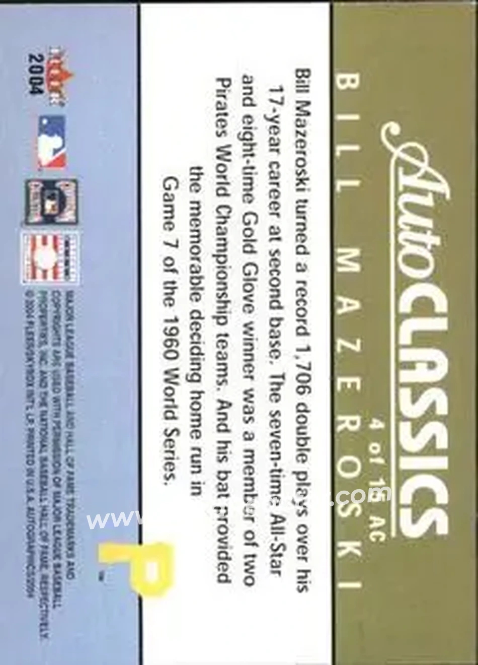 2004 SkyBox Autographics - Autoclassics #4 AC - Bill Mazeroski - Pittsburgh Pirates - Back