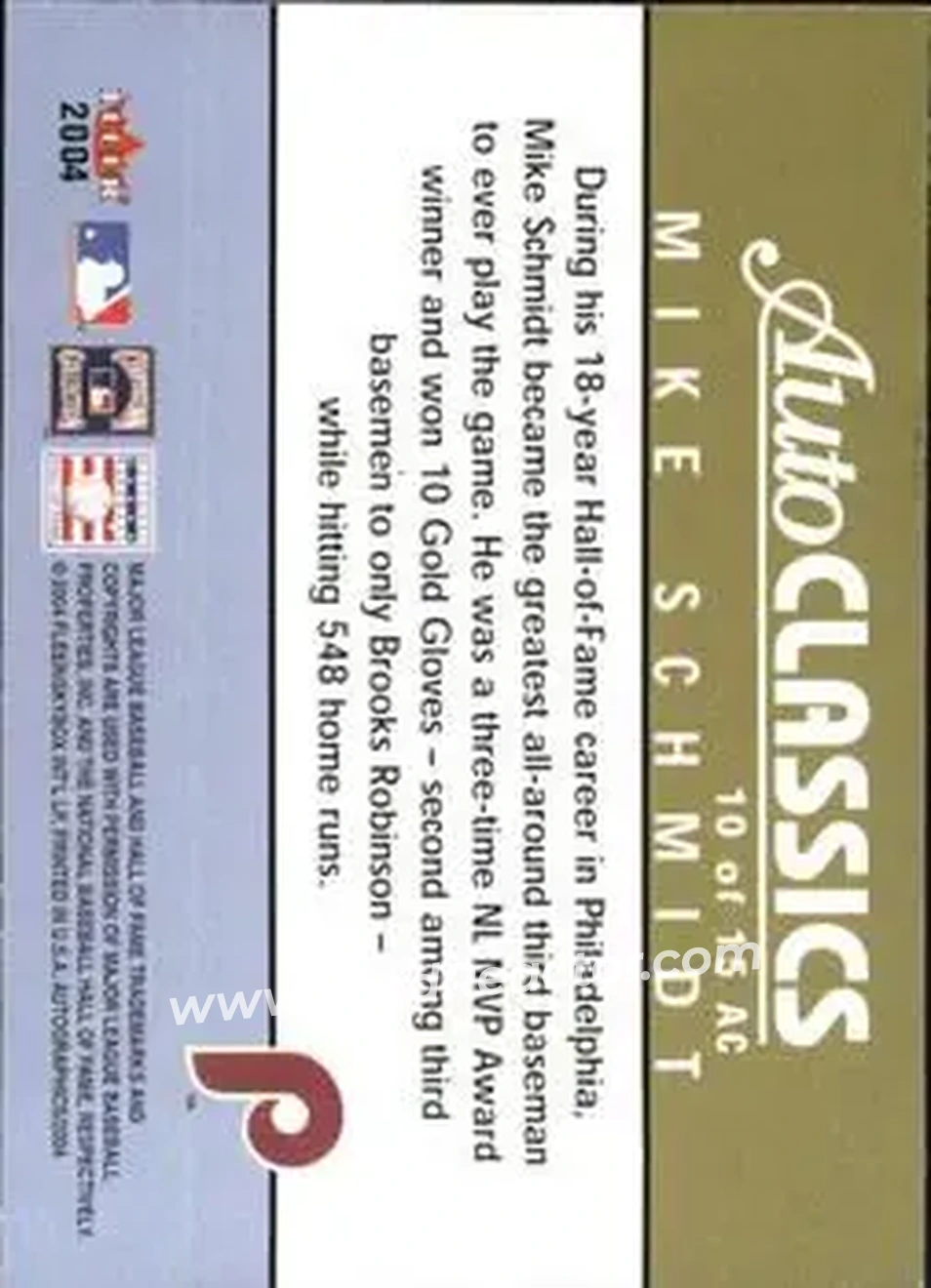 2004 SkyBox Autographics - Autoclassics #10 AC - Mike Schmidt - Philadelphia Phillies - Back 2004 SkyBox Autographics - Autoclassics #10 AC - Mike Schmidt - Philadelphia Phillies - Back
