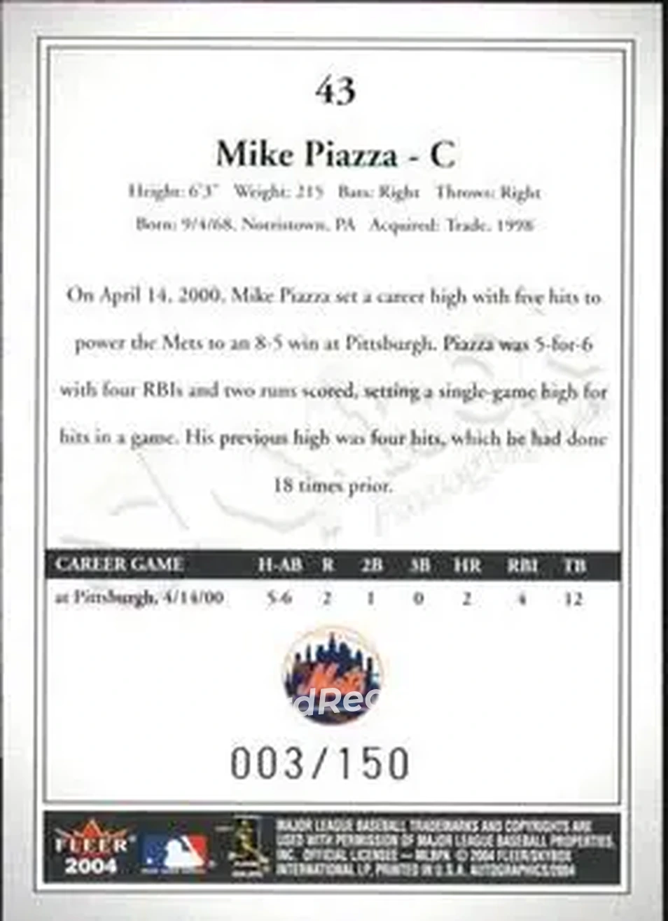 2004 SkyBox Autographics - Insignia #43 - Mike Piazza - New York Mets - Back 2004 SkyBox Autographics - Insignia #43 - Mike Piazza - New York Mets - Back