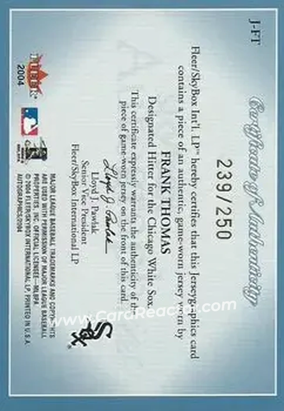 2004 SkyBox Autographics - Jerseygraphics Blue #J-FT - Frank Thomas - Chicago White Sox - Back 2004 SkyBox Autographics - Jerseygraphics Blue #J-FT - Frank Thomas - Chicago White Sox - Back