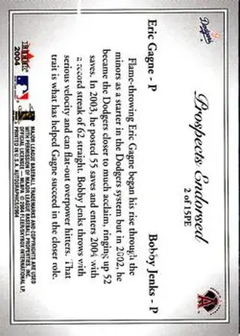 2004 SkyBox Autographics - Prospects Endorsed #2 PE - Eric Gagne - Bobby Jenks - Los Angeles Dodgers - Anaheim Angels - Back