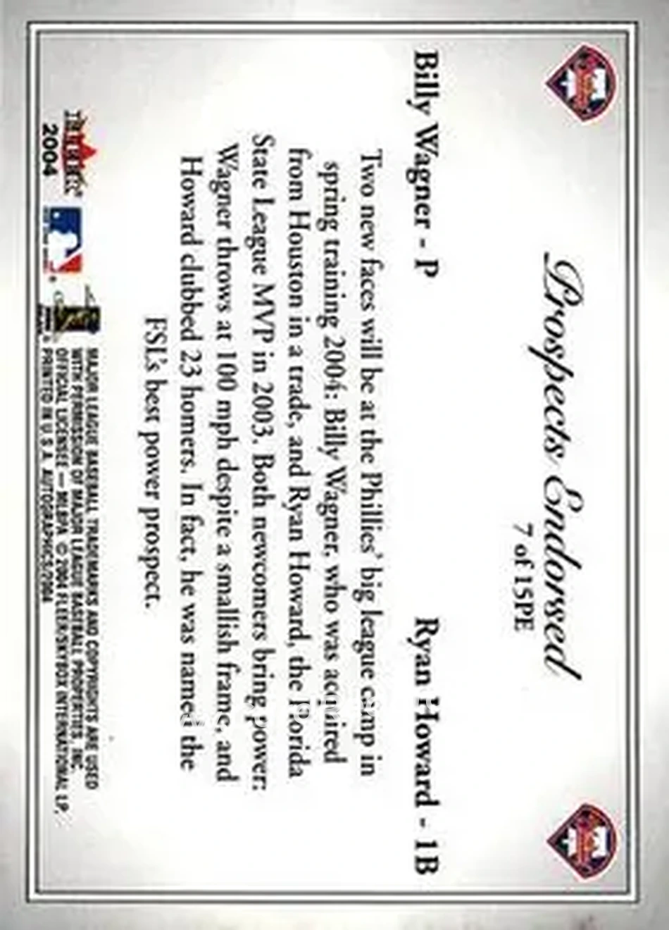 2004 SkyBox Autographics - Prospects Endorsed #7 PE - Billy Wagner - Ryan Howard - Philadelphia Phillies - Philadelphia Phillies - Back