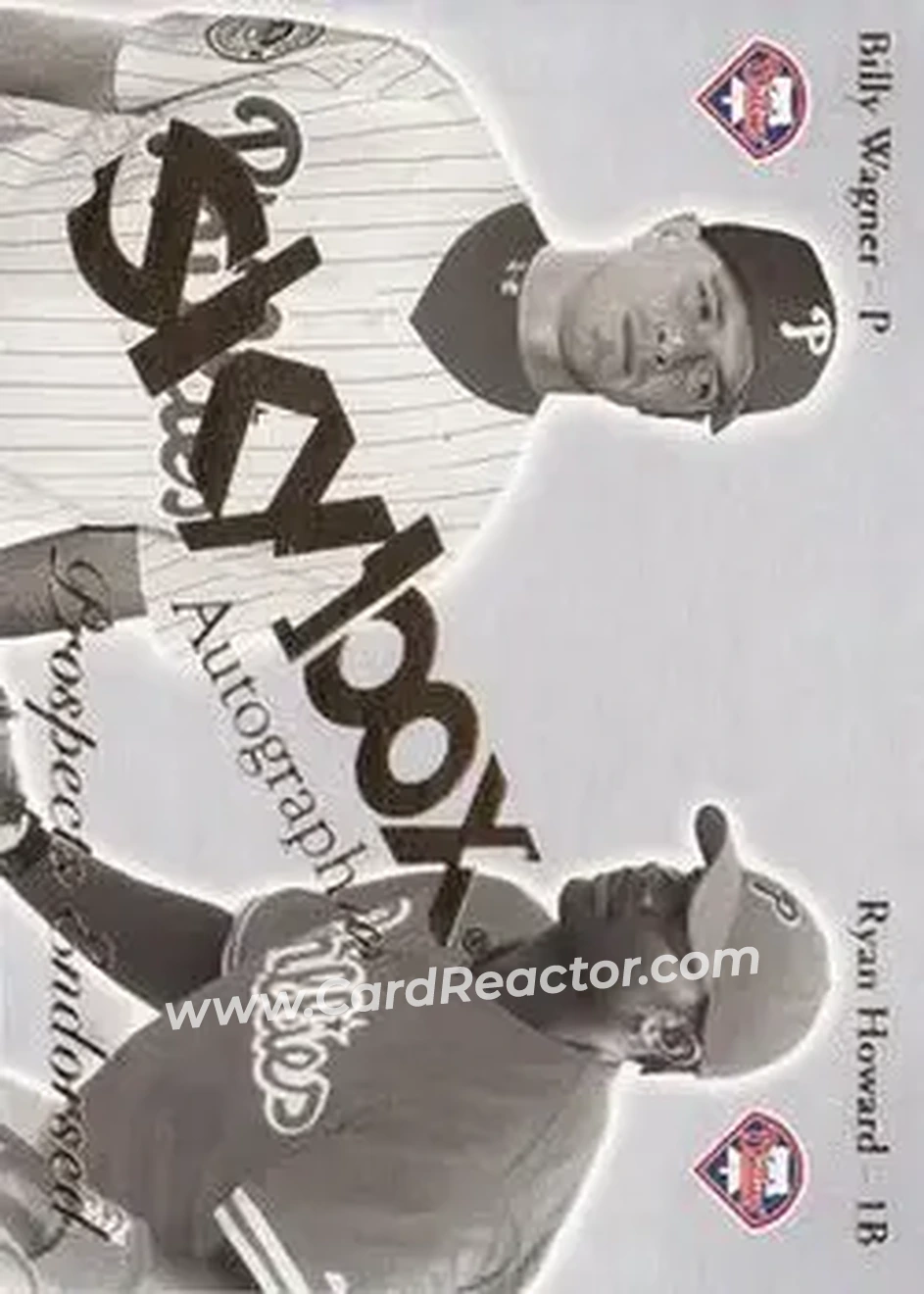 2004 SkyBox Autographics - Prospects Endorsed #7 PE - Billy Wagner - Ryan Howard - Philadelphia Phillies - Philadelphia Phillies - Front