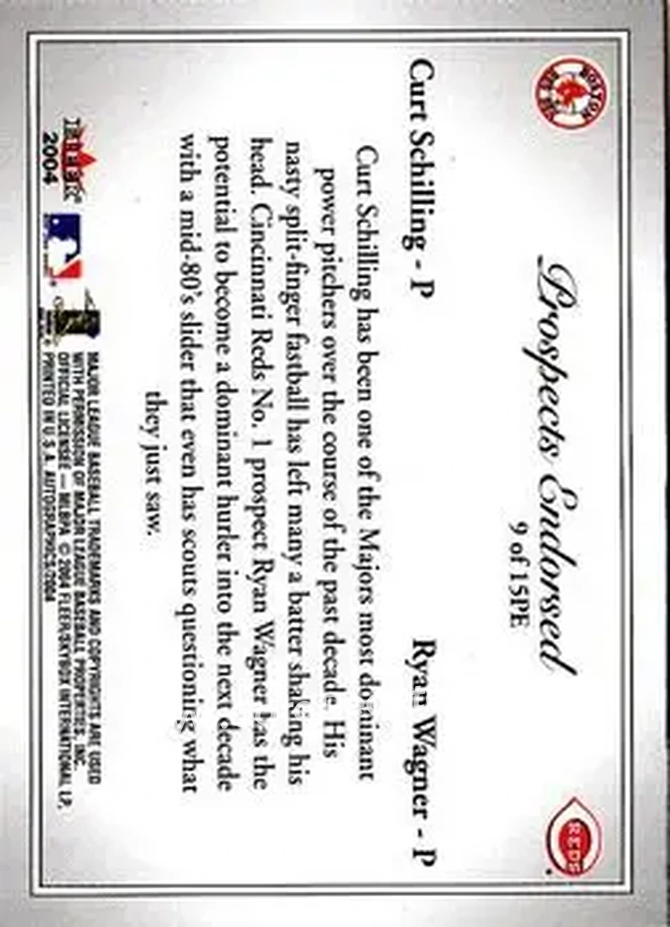 2004 SkyBox Autographics - Prospects Endorsed #9 PE - Curt Schilling - Ryan Wagner - Boston Red Sox - Cincinnati Reds - Back