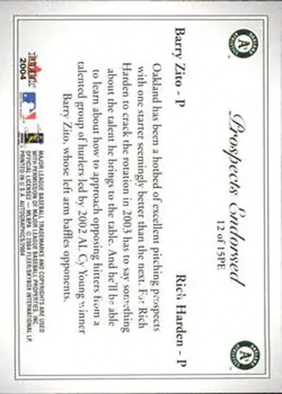 2004 SkyBox Autographics - Prospects Endorsed #12 PE - Barry Zito - Rich Harden - Oakland Athletics - Oakland Athletics - Back