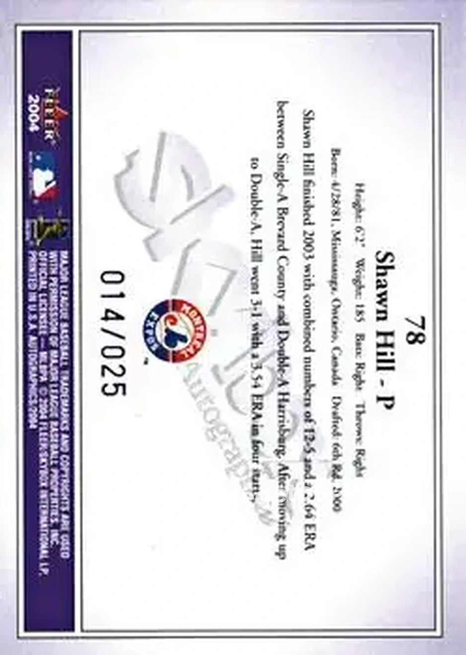 2004 SkyBox Autographics - Royal Insignia #78 - Shawn Hill - Montreal Expos - Back