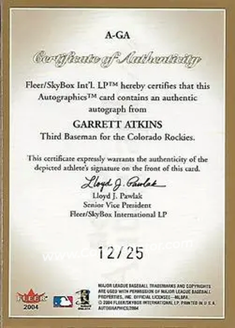 2004 SkyBox Autographics - Autographs Gold #A-GA - Garrett Atkins - Colorado Rockies - Back 2004 SkyBox Autographics - Autographs Gold #A-GA - Garrett Atkins - Colorado Rockies - Back