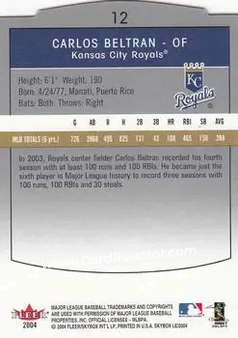 2004 SkyBox LE #12 - Carlos Beltran - Kansas City Royals - Back 2004 SkyBox LE #12 - Carlos Beltran - Kansas City Royals - Back