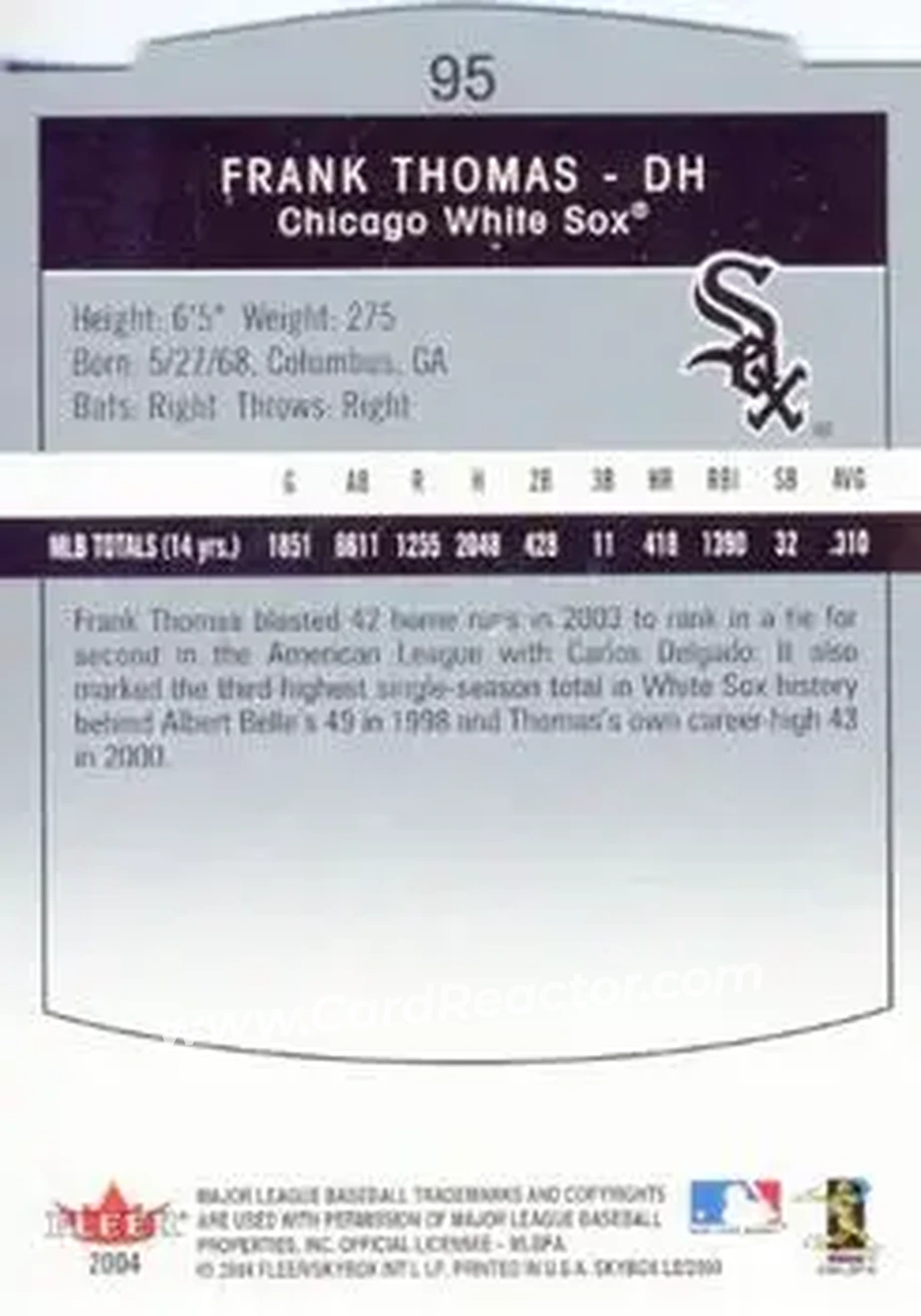 2004 SkyBox LE #95 - Frank Thomas - Chicago White Sox - Back 2004 SkyBox LE #95 - Frank Thomas - Chicago White Sox - Back