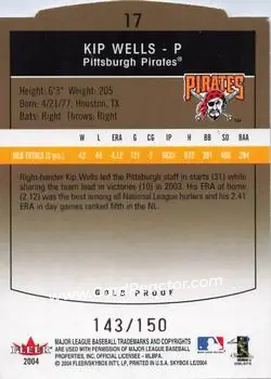 2004 SkyBox LE - Gold Proof #17 - Kip Wells - Pittsburgh Pirates - Back 2004 SkyBox LE - Gold Proof #17 - Kip Wells - Pittsburgh Pirates - Back