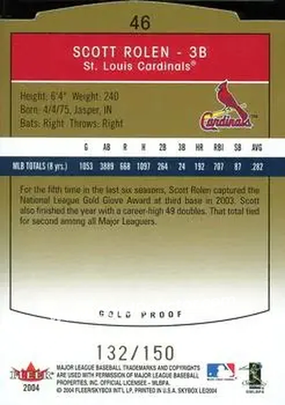 2004 SkyBox LE - Gold Proof #46 - Scott Rolen - St. Louis Cardinals - Back 2004 SkyBox LE - Gold Proof #46 - Scott Rolen - St. Louis Cardinals - Back