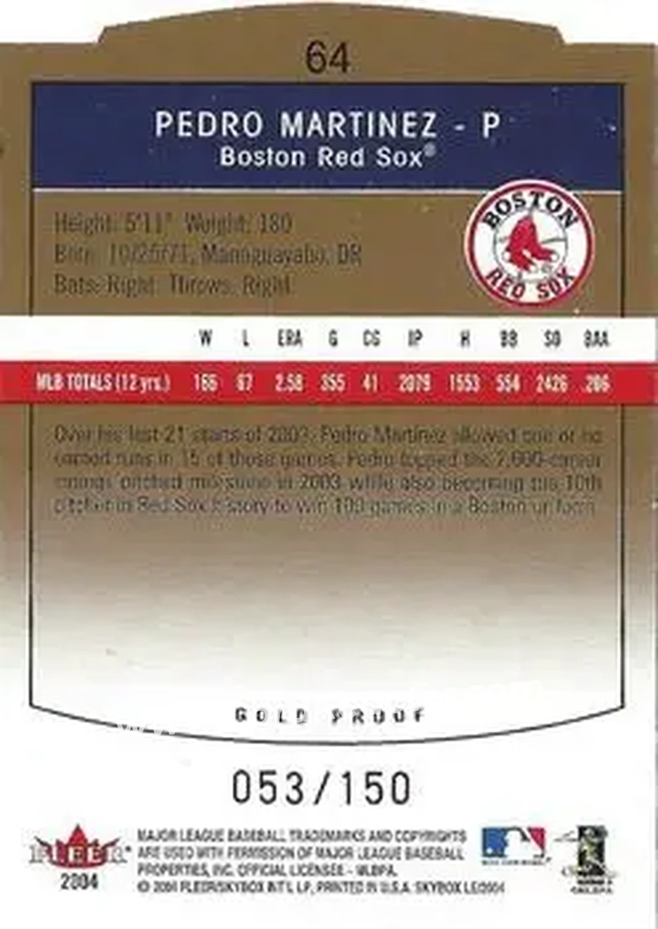 2004 SkyBox LE - Gold Proof #64 - Pedro Martinez - Boston Red Sox - Back 2004 SkyBox LE - Gold Proof #64 - Pedro Martinez - Boston Red Sox - Back