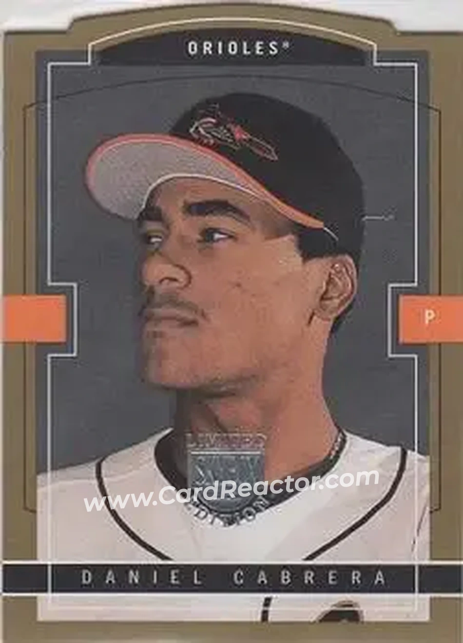 2004 SkyBox LE - Gold Proof #117 - Daniel Cabrera - Baltimore Orioles - Front