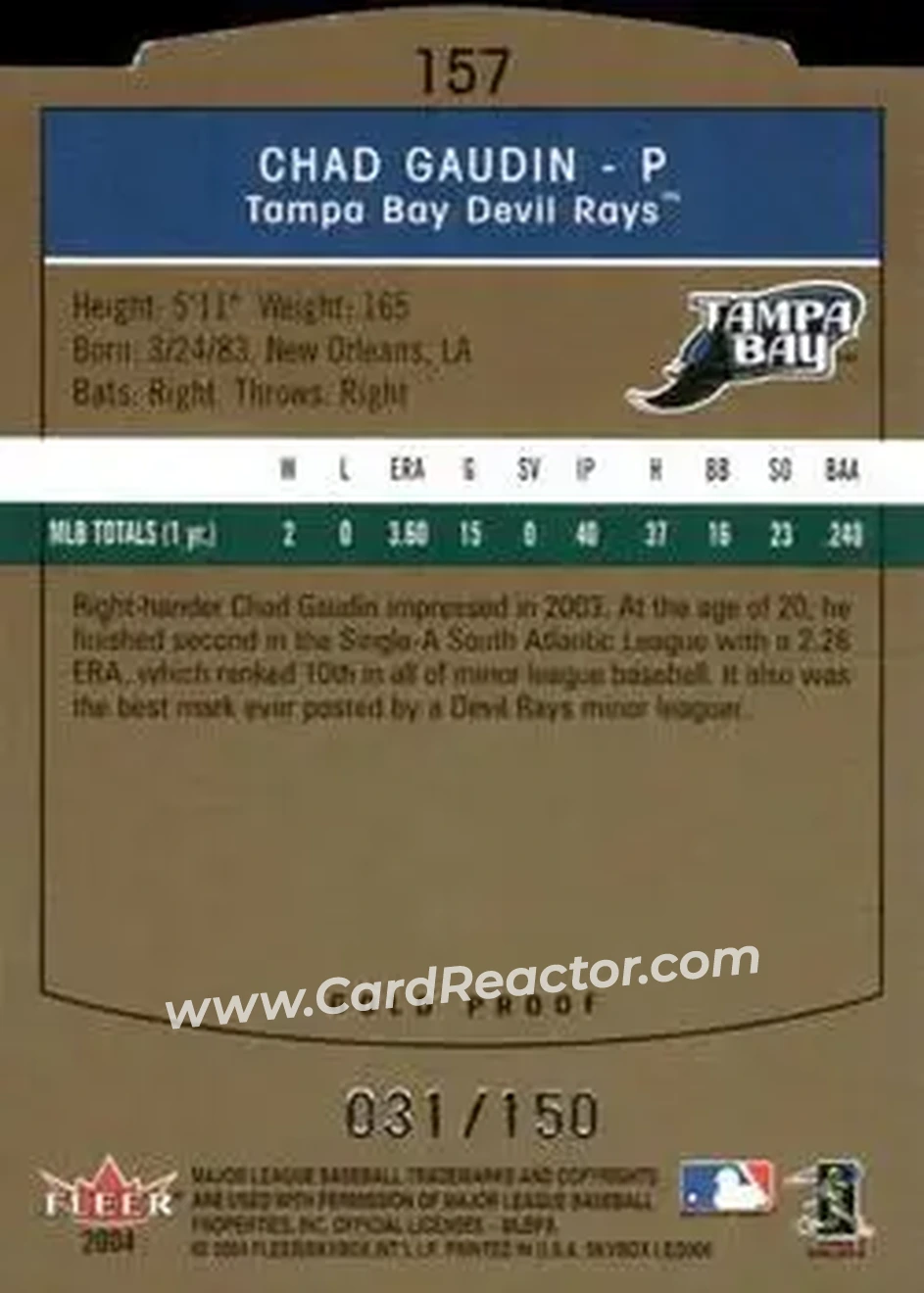 2004 SkyBox LE - Gold Proof #157 - Chad Gaudin - Tampa Bay Devil Rays - Back
