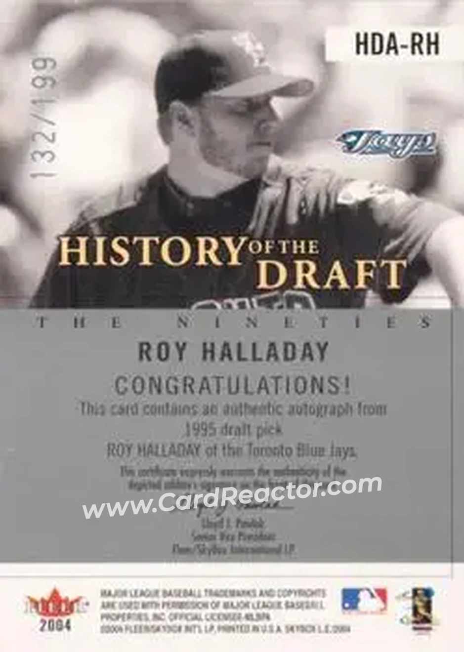 2004 SkyBox LE - History Draft 90's Autograph Black #HDA-RH - Roy Halladay - Toronto Blue Jays - Back