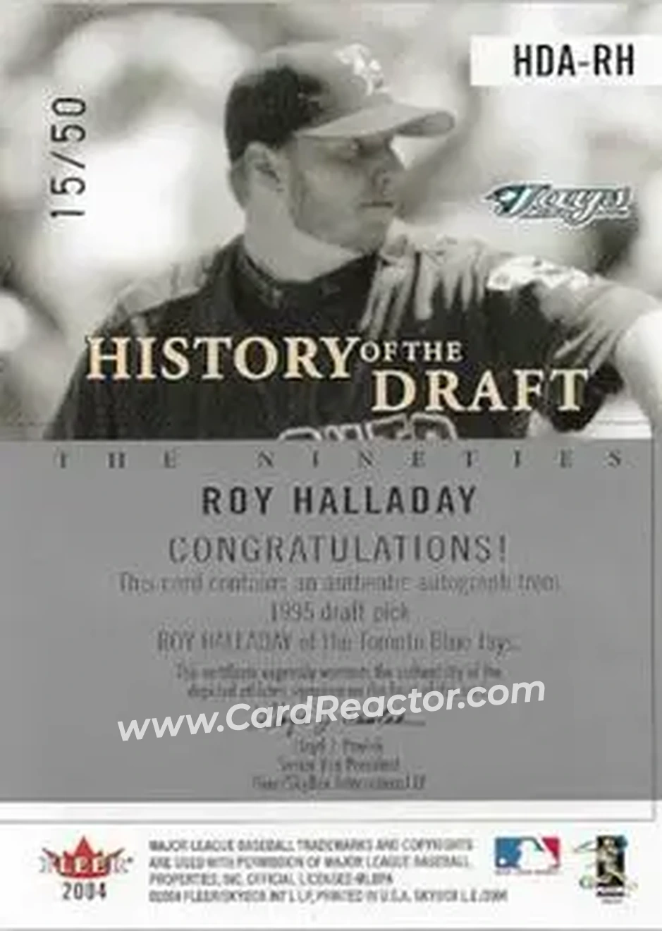 2004 SkyBox LE - History Draft 90's Autograph Silver #HDA-RH - Roy Halladay - Toronto Blue Jays - Back