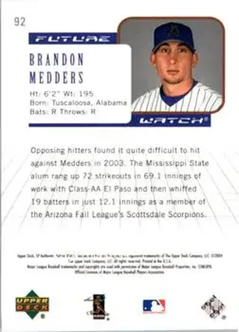 2004 SP Authentic #92 - Brandon Medders - Arizona Diamondbacks - Back 2004 SP Authentic #92 - Brandon Medders - Arizona Diamondbacks - Back