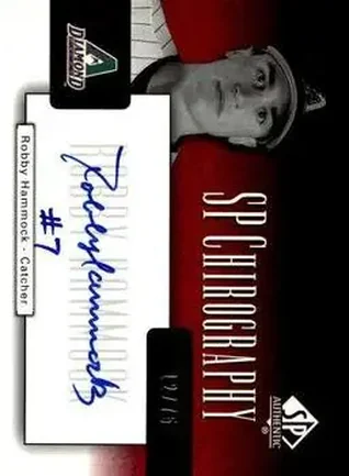 2004 SP Authentic #CA-HA SP Chirography Robby Hammock