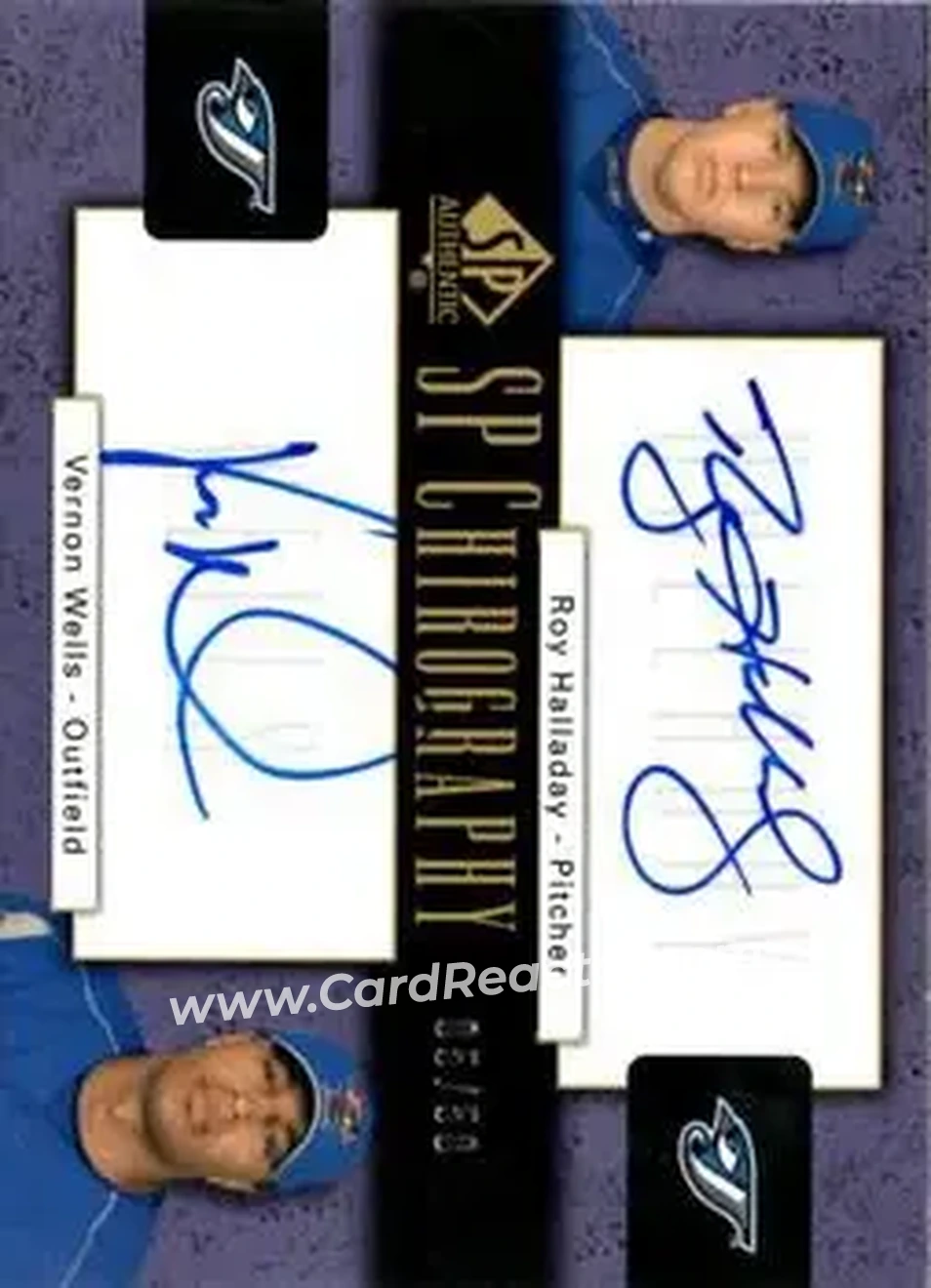 2004 SP Authentic - SP Chirography Dual #DC-HW - Roy Halladay - Vernon Wells - Toronto Blue Jays - Front