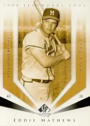 2004 SP Legendary Cuts #34 - Ed Mathews - Milwaukee Braves