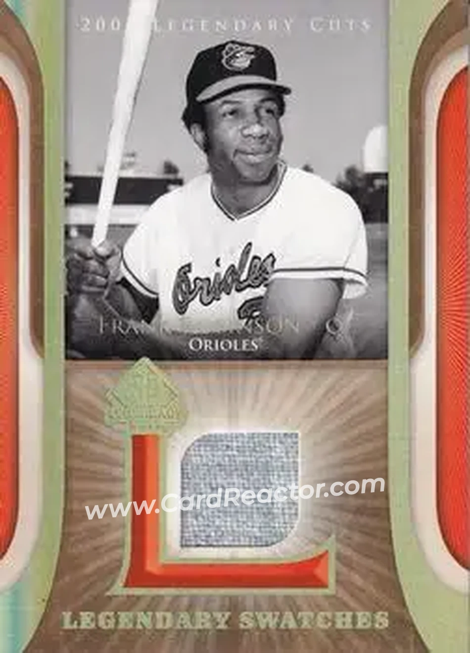 2004 SP Legendary Cuts - Legendary Swatches #LSW-FR - Frank Robinson - Baltimore Orioles - Front