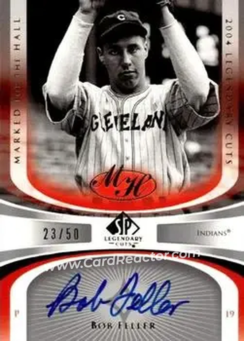 2004 SP Legendary Cuts - Marked for the Hall #MH-BF - Bob Feller - Cleveland Indians - Front