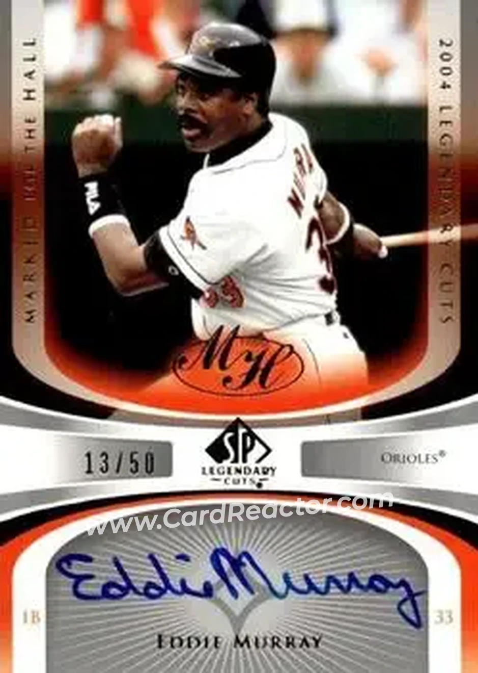2004 SP Legendary Cuts - Marked for the Hall #MH-EM - Eddie Murray - Baltimore Orioles - Front 2004 SP Legendary Cuts - Marked for the Hall #MH-EM - Eddie Murray - Baltimore Orioles - Front