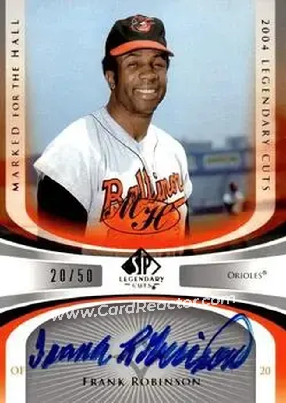 2004 SP Legendary Cuts - Marked for the Hall #MH-FR - Frank Robinson - Baltimore Orioles - Front