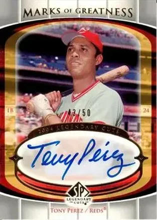 2004 SP Legendary Cuts - Marks of Greatness #MG-TP - Tony Pérez - Cincinnati Reds