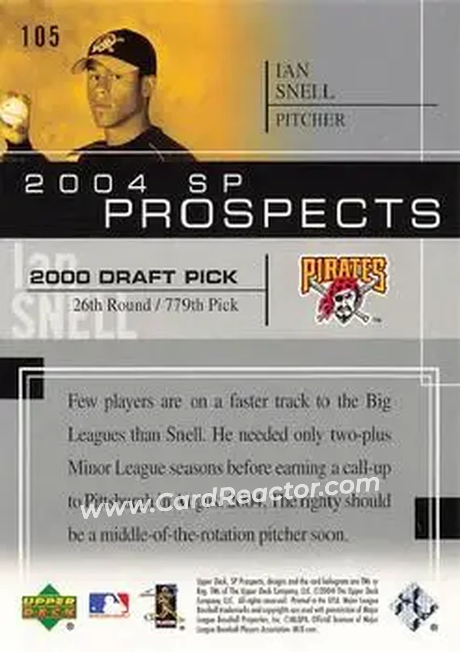 2004 SP Prospects #105 - Ian Snell - Pittsburgh Pirates - Back