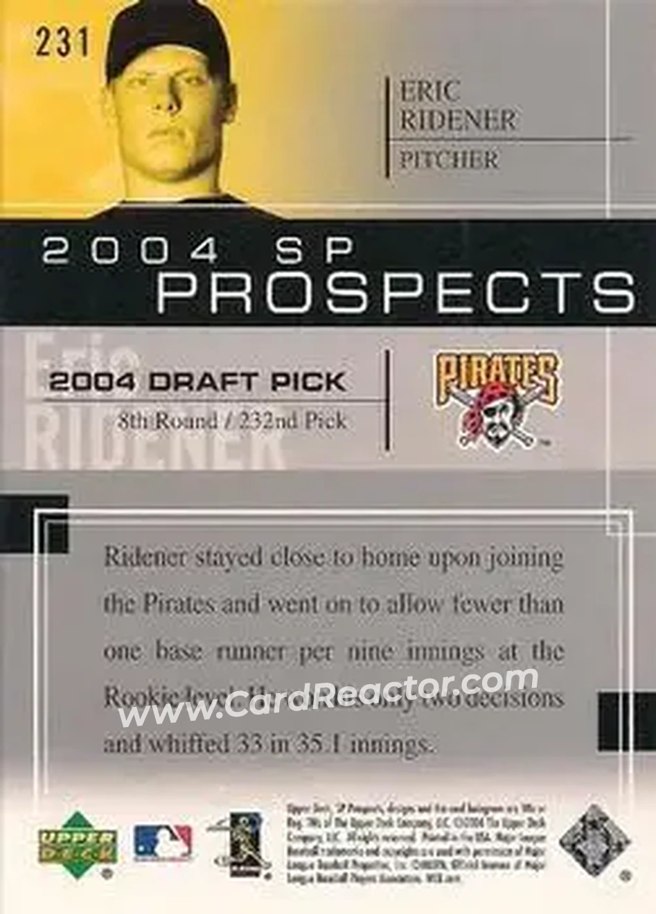2004 SP Prospects #231 - Eric Ridener - Pittsburgh Pirates - Back