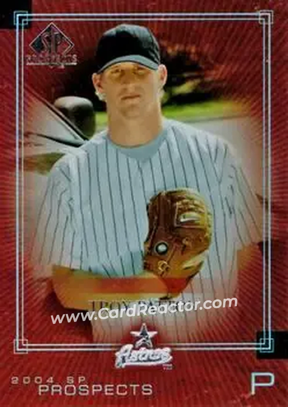 2004 SP Prospects #259 - Troy Patton - Houston Astros - Front 2004 SP Prospects #259 - Troy Patton - Houston Astros - Front