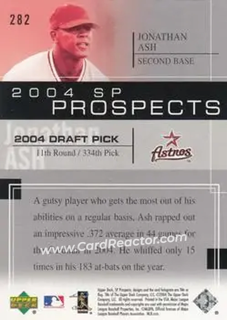 2004 SP Prospects #282 - Jonny Ash - Houston Astros - Back 2004 SP Prospects #282 - Jonny Ash - Houston Astros - Back