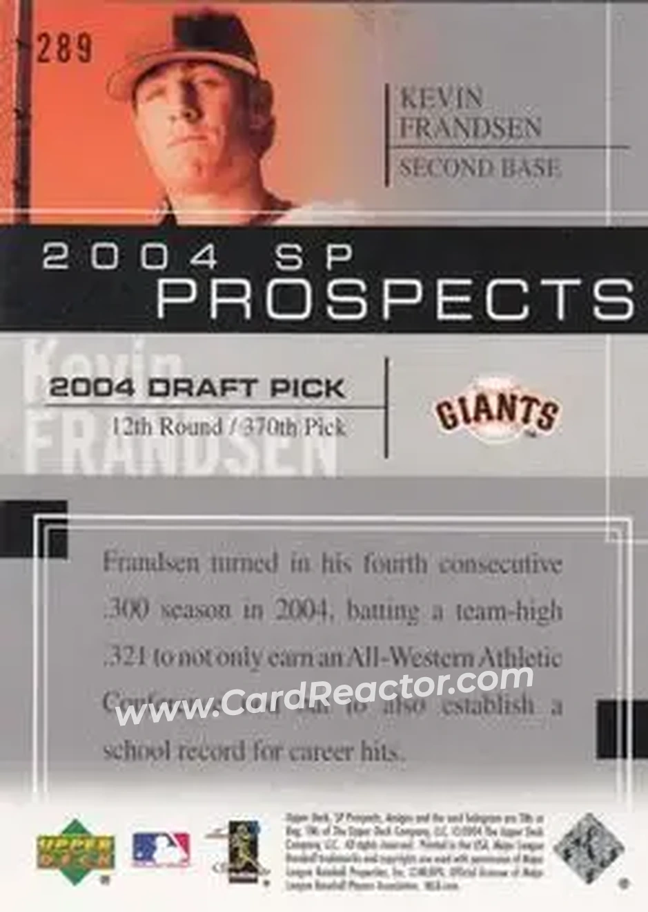 2004 SP Prospects #289 - Kevin Frandsen - San Francisco Giants - Back