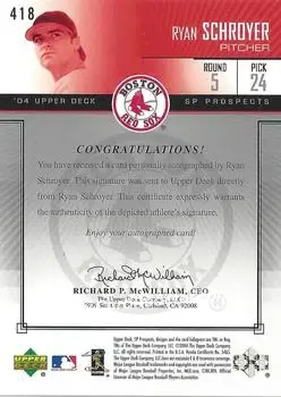 2004 SP Prospects #418 - Ryan Schroyer - Boston Red Sox - Back 2004 SP Prospects #418 - Ryan Schroyer - Boston Red Sox - Back