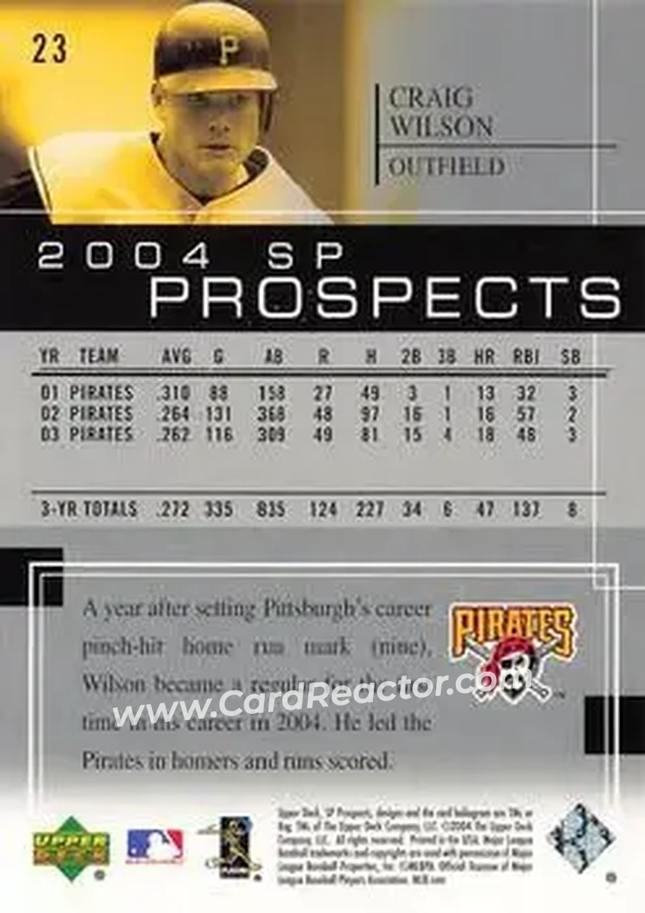 2004 SP Prospects #23 - Craig Wilson - Pittsburgh Pirates - Back