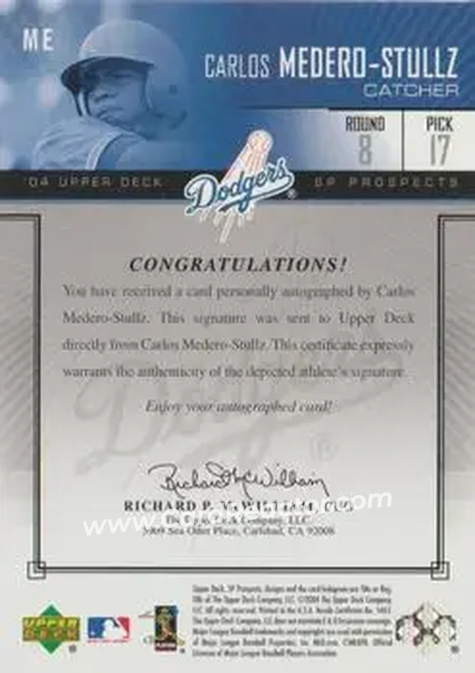 2004 SP Prospects - Autograph Bonus #ME - Carlos Medero-Stullz - Los Angeles Dodgers - Back 2004 SP Prospects - Autograph Bonus #ME - Carlos Medero-Stullz - Los Angeles Dodgers - Back