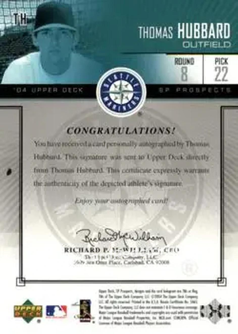 2004 SP Prospects - Autograph Bonus #TH - Thomas Hubbard - Seattle Mariners - Back 2004 SP Prospects - Autograph Bonus #TH - Thomas Hubbard - Seattle Mariners - Back