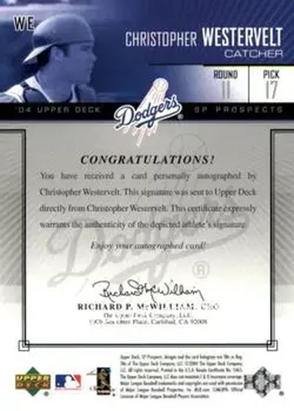 2004 SP Prospects - Autograph Bonus #WE - Christopher Westervelt - Los Angeles Dodgers - Back