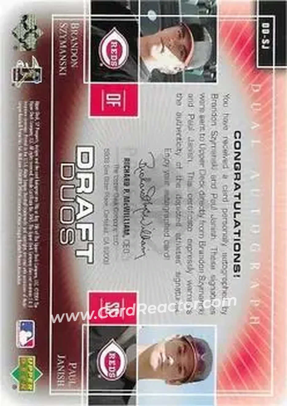 2004 SP Prospects - Draft Duos Dual Autographs #DD-SJ - B.J. Szymanski - Paul Janish - Cincinnati Reds - Back 2004 SP Prospects - Draft Duos Dual Autographs #DD-SJ - B.J. Szymanski - Paul Janish - Cincinnati Reds - Back