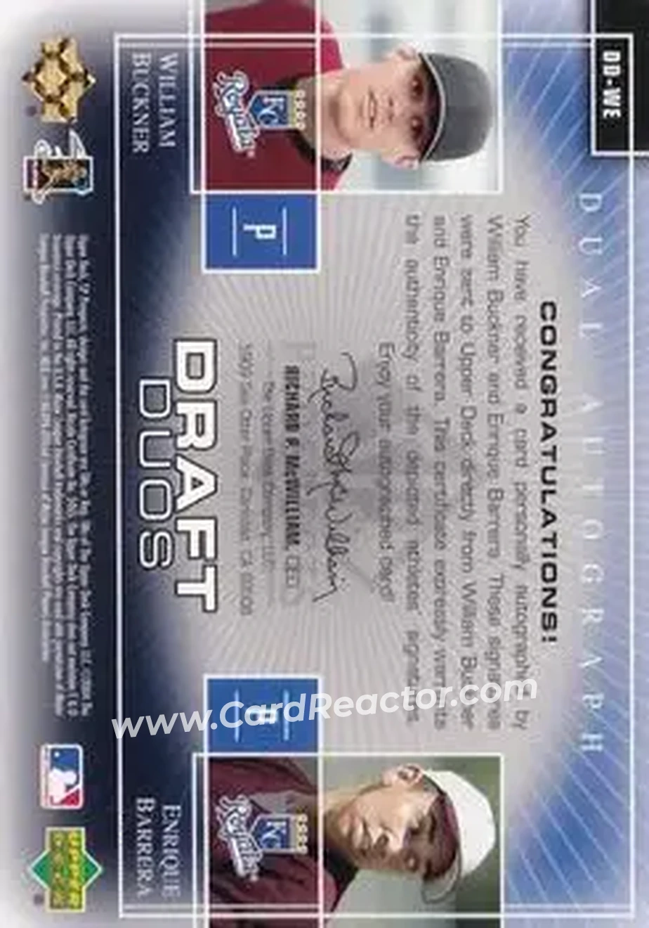 2004 SP Prospects - Draft Duos Dual Autographs #DD-WE - Billy Buckner - Enrique Barrera - Kansas City Royals - Back