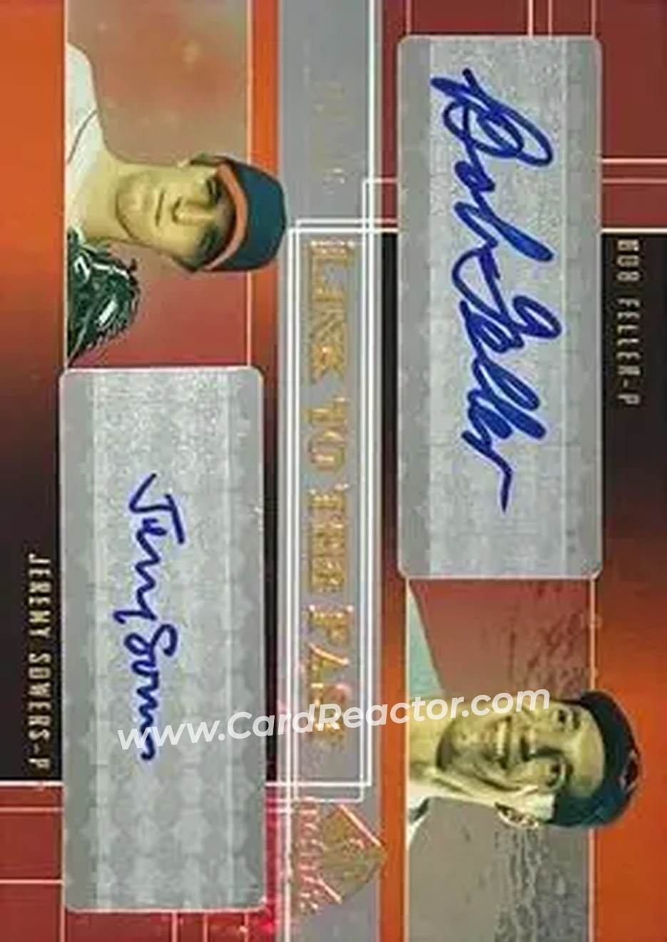 2004 SP Prospects - Link to the Past Dual Autographs #LP-FS - Bob Feller - Jeremy Sowers - Cleveland Indians - Front