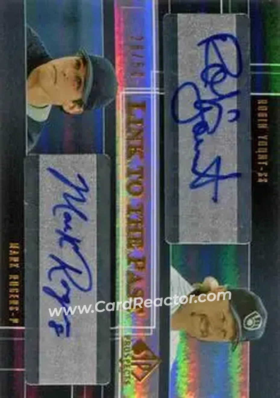 2004 SP Prospects - Link to the Past Dual Autographs #LP-YR - Robin Yount - Mark Rogers - Milwaukee Brewers - Front