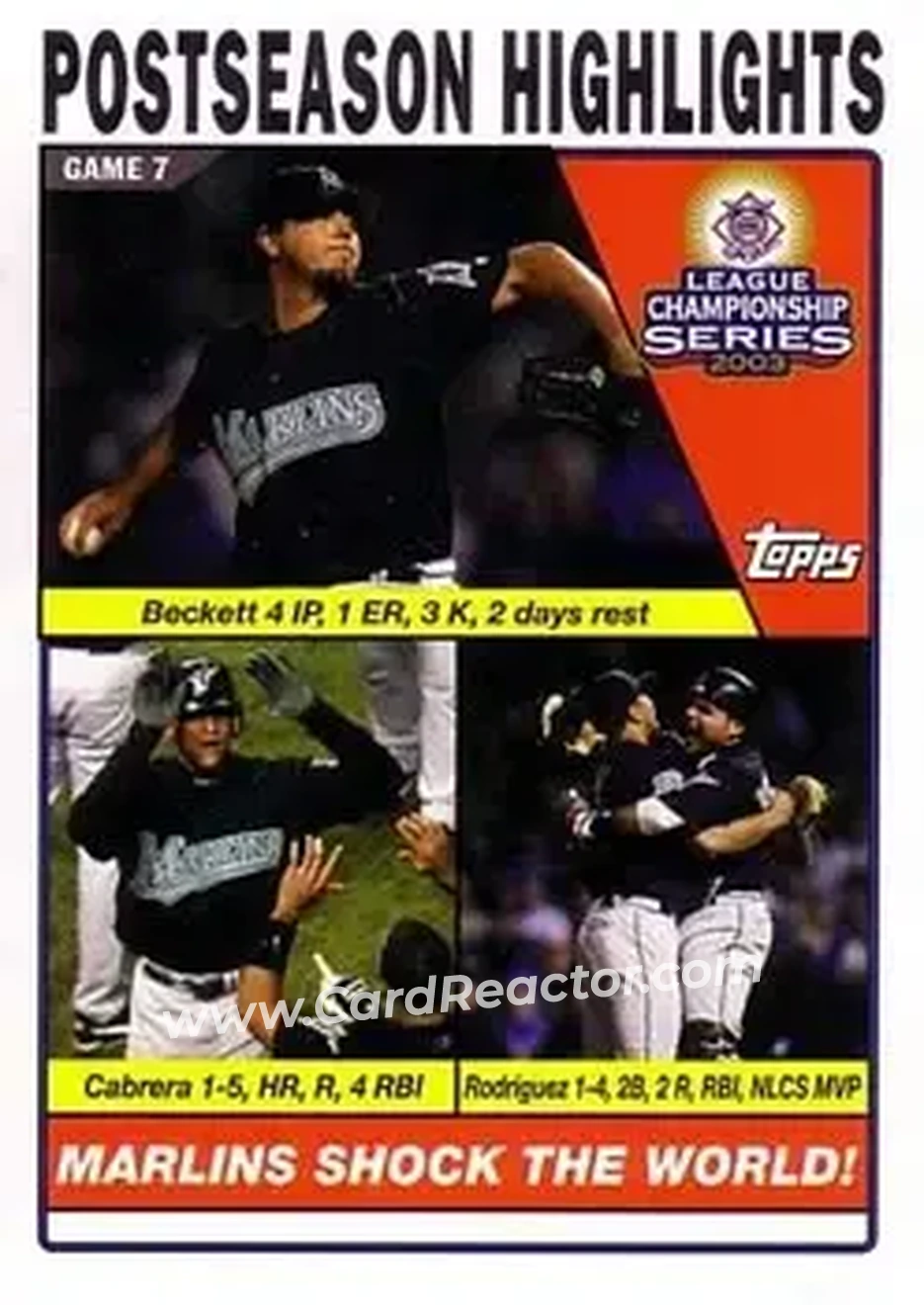 2004 Topps #351 - Marlins Shock The World! (Josh Beckett - Miguel Cabrera - Ivan Rodriguez) - Florida Marlins - Front