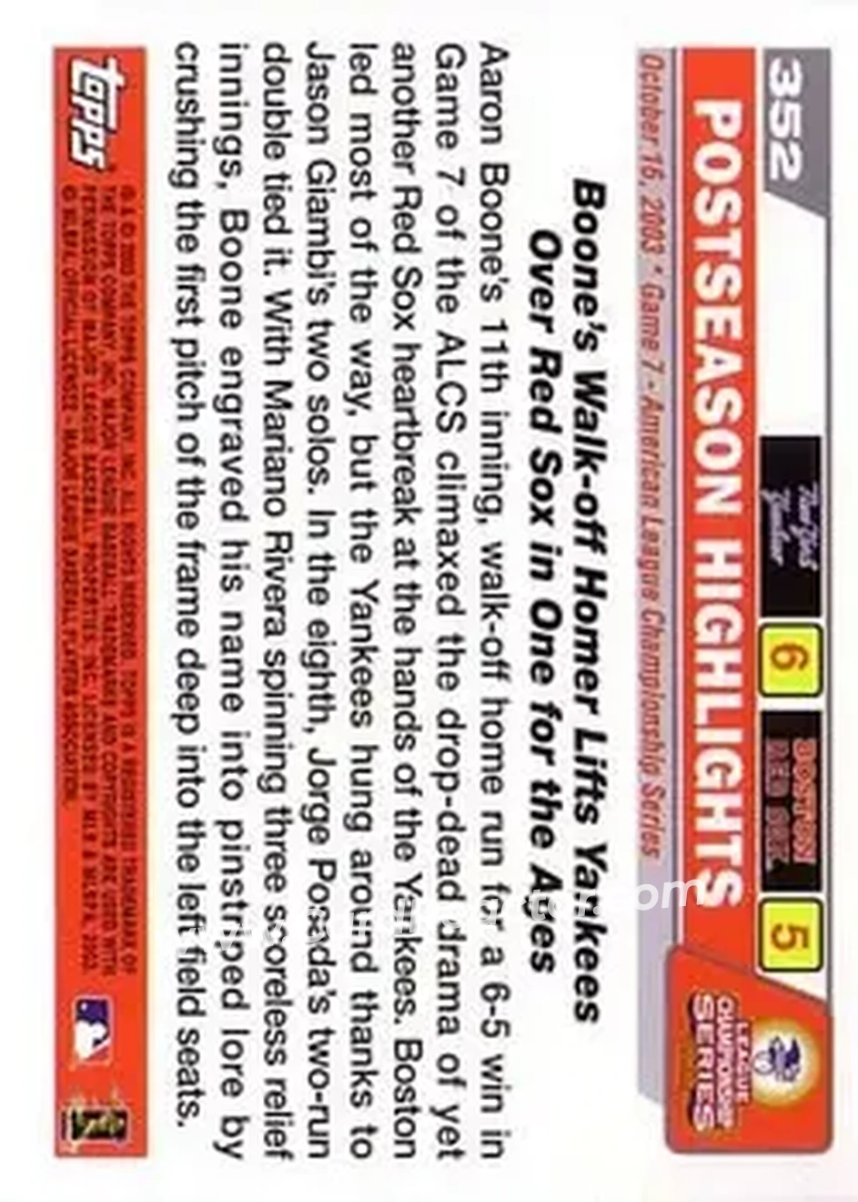 2004 Topps #352 - Yankees Send Sox Packin' (Jason Giambi - Mariano Rivera - Aaron Boone) - New York Yankees - Back
