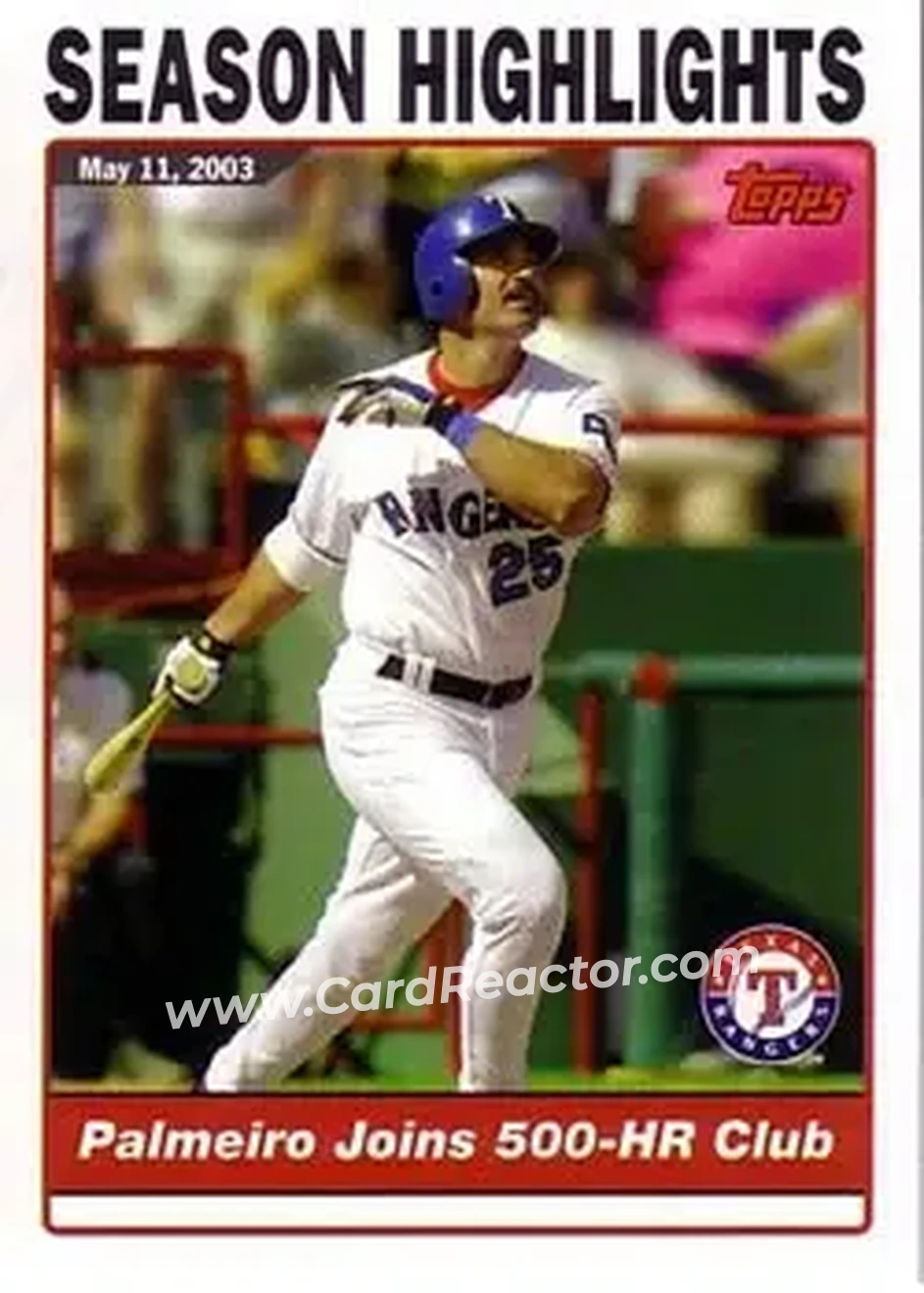 2004 Topps #334 - Palmeiro Joins 500 HR Club - Texas Rangers - Front